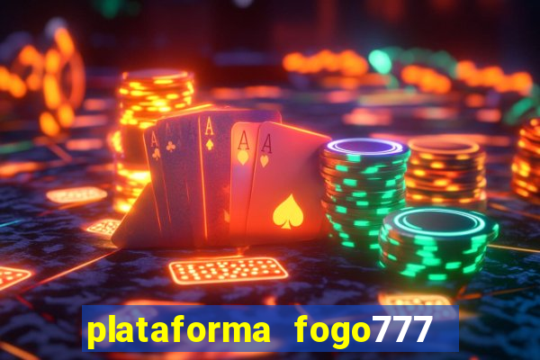 plataforma fogo777    confi  vel