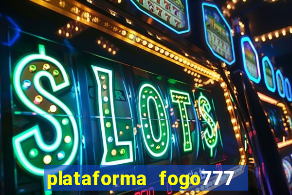 plataforma fogo777    confi  vel