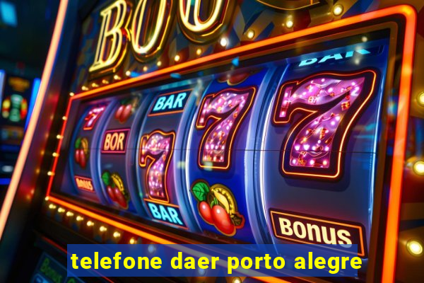 telefone daer porto alegre