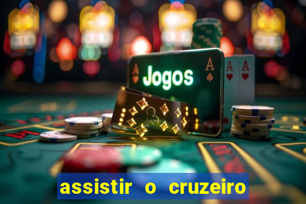 assistir o cruzeiro das loucas