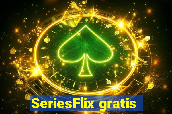 SeriesFlix gratis