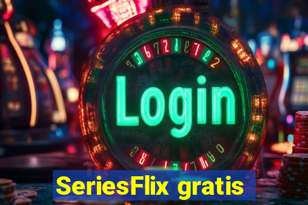 SeriesFlix gratis