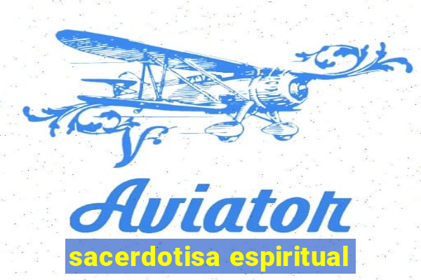 sacerdotisa espiritual