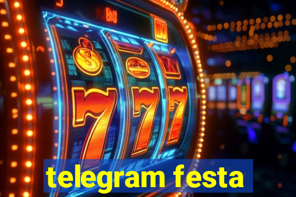 telegram festa