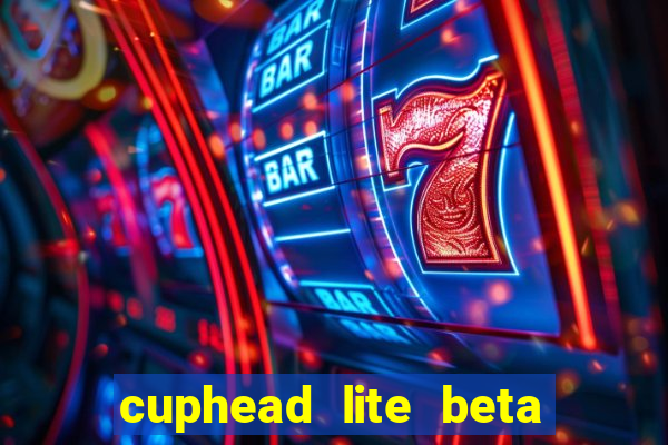 cuphead lite beta 9.1 download todas as ilhas