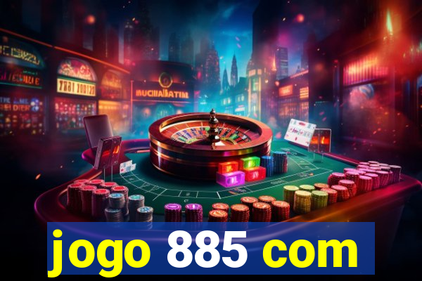 jogo 885 com