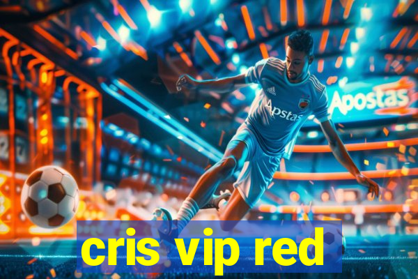 cris vip red