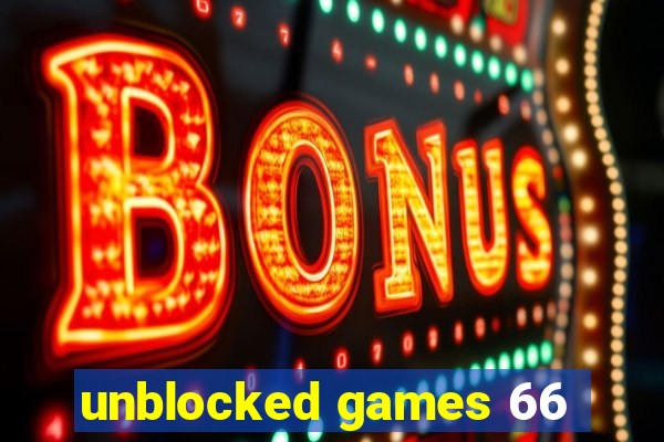 unblocked games 66