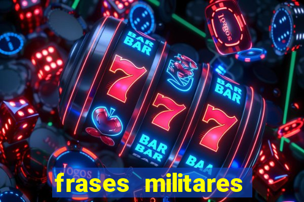 frases militares para status