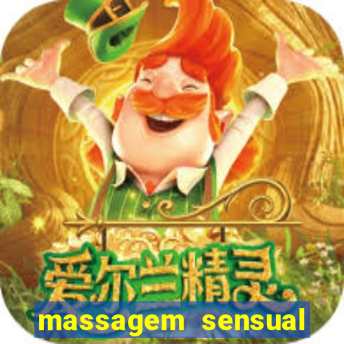 massagem sensual novo hamburgo