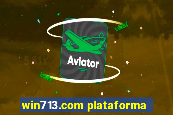 win713.com plataforma