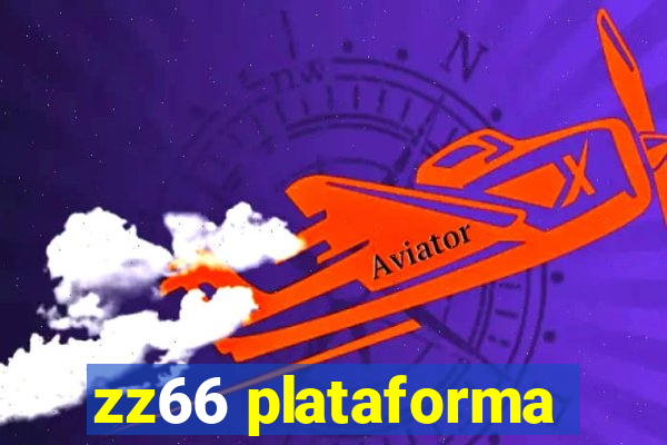 zz66 plataforma