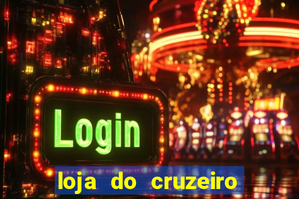 loja do cruzeiro no itau power shopping