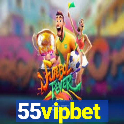 55vipbet