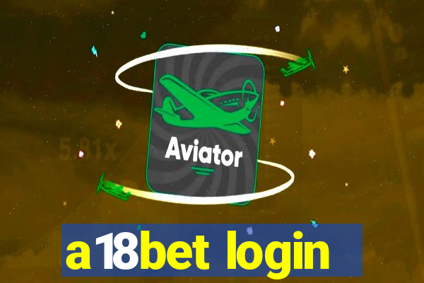 a18bet login