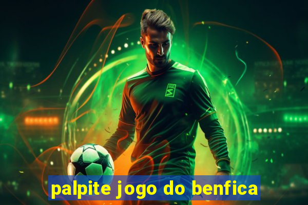 palpite jogo do benfica