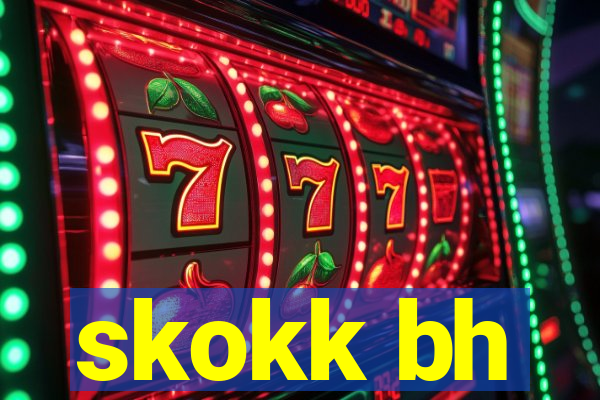 skokk bh