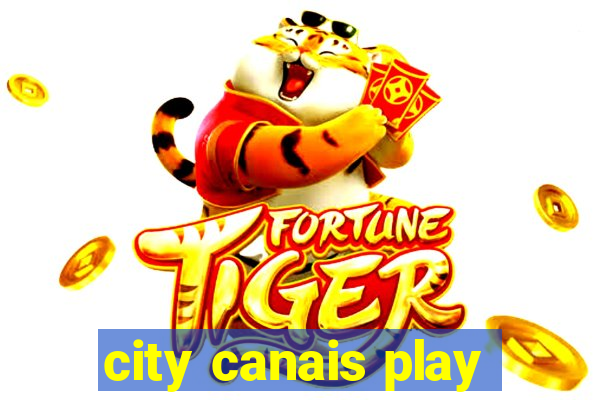 city canais play