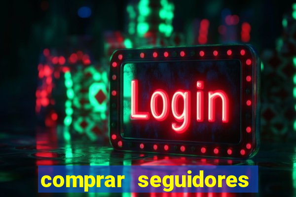 comprar seguidores barato instagram