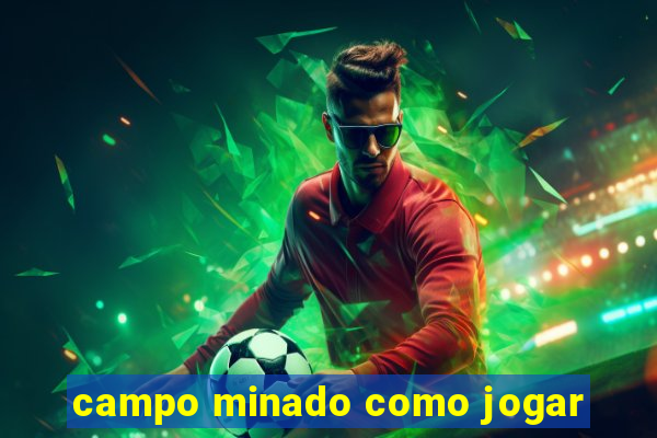 campo minado como jogar