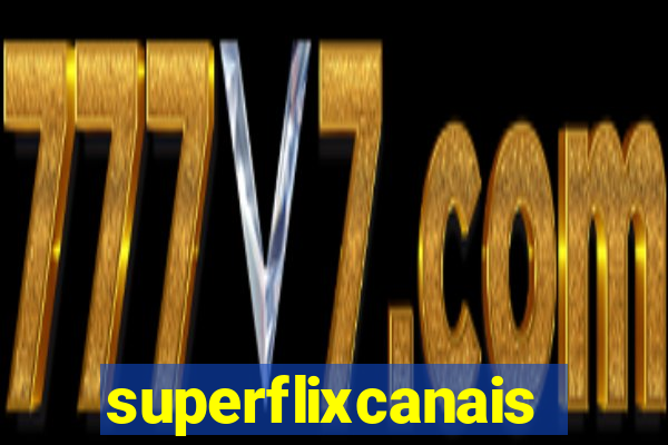 superflixcanais.co