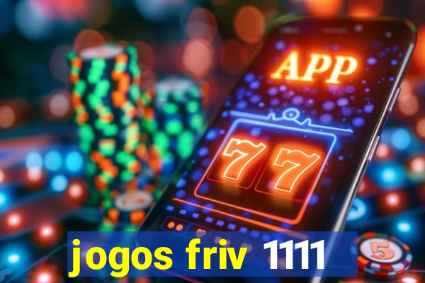 jogos friv 1111