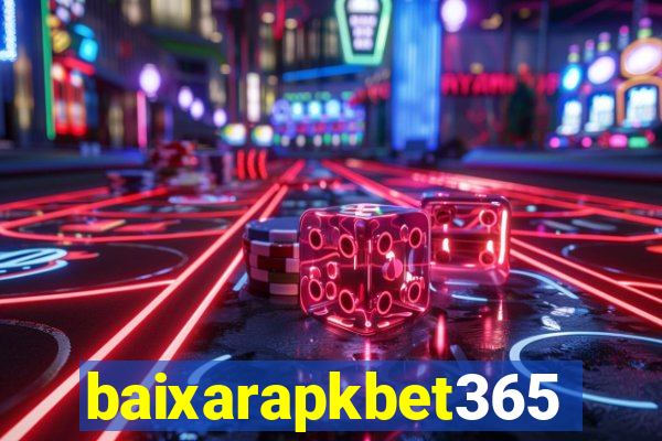 baixarapkbet365