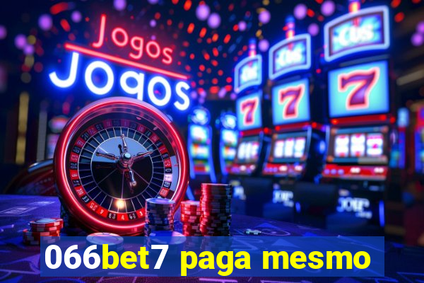 066bet7 paga mesmo