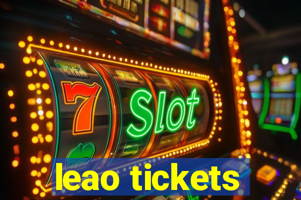 leao tickets