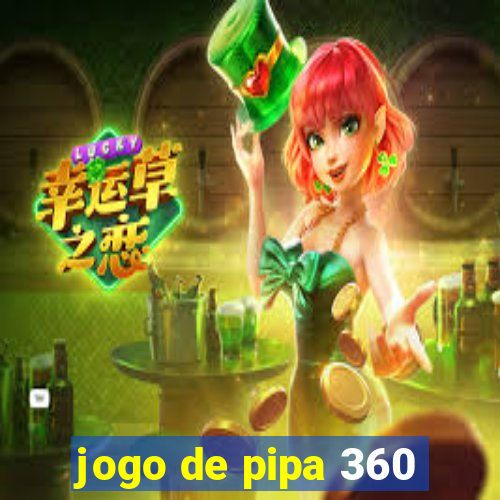 jogo de pipa 360