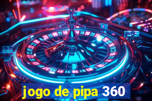 jogo de pipa 360