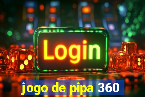 jogo de pipa 360