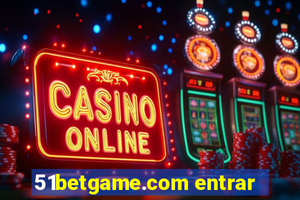 51betgame.com entrar