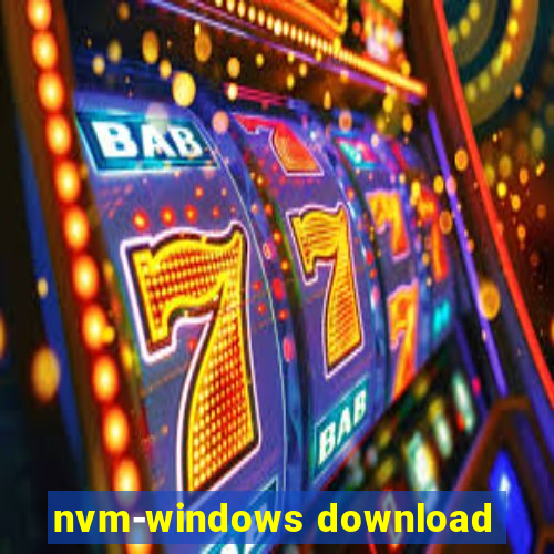 nvm-windows download