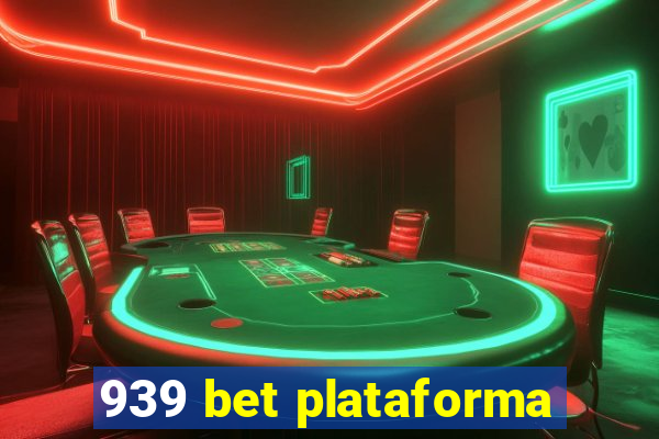 939 bet plataforma