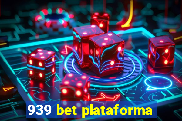 939 bet plataforma