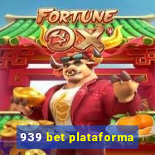 939 bet plataforma