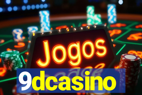 9dcasino