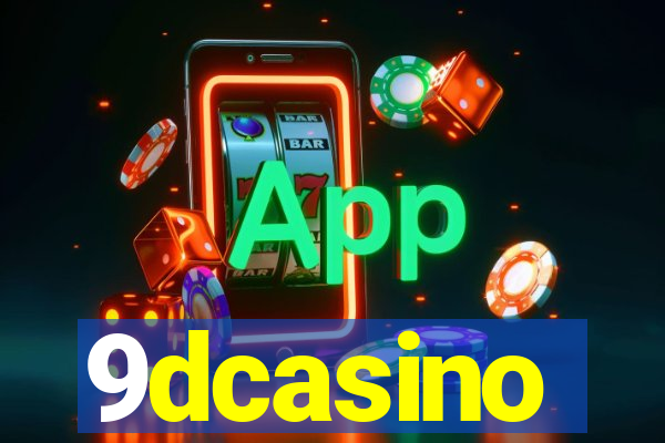 9dcasino