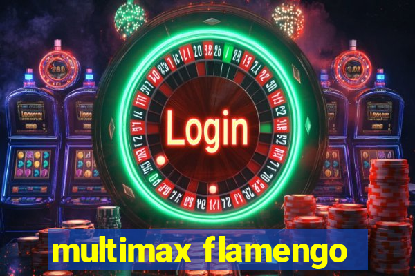 multimax flamengo