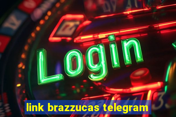 link brazzucas telegram