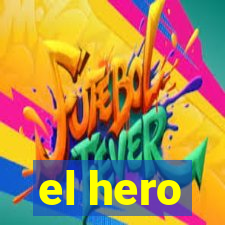 el hero