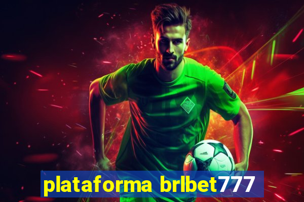 plataforma brlbet777