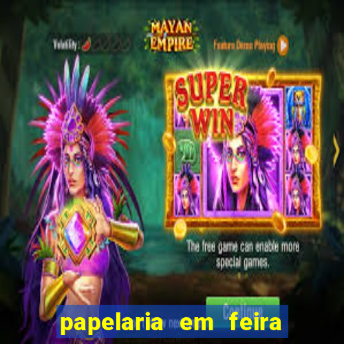 papelaria em feira de santana