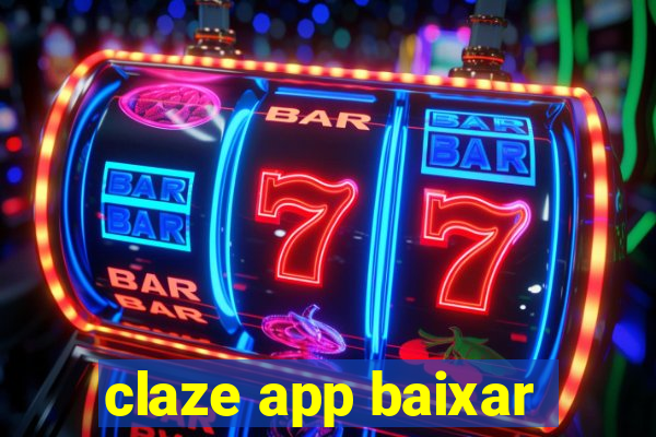 claze app baixar