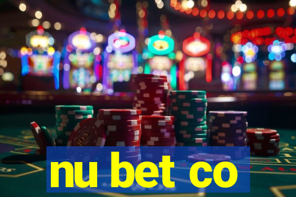 nu bet co