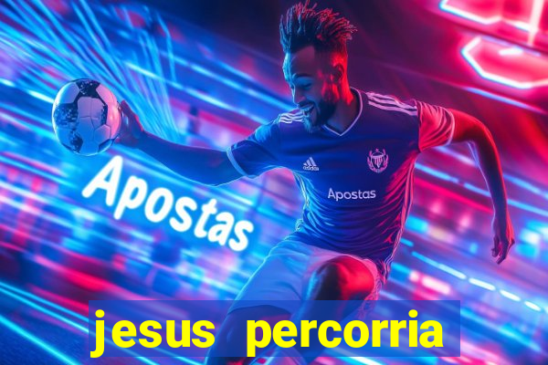 jesus percorria todas as cidades caminho neocatecumenal