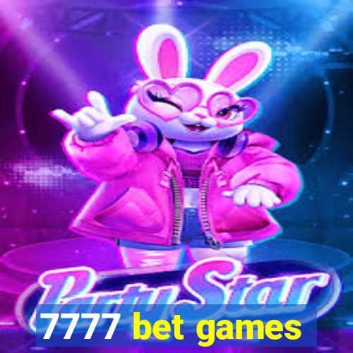 7777 bet games