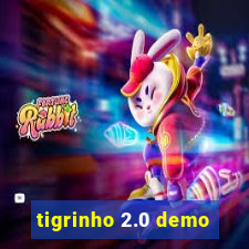 tigrinho 2.0 demo