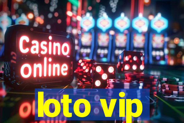 loto vip